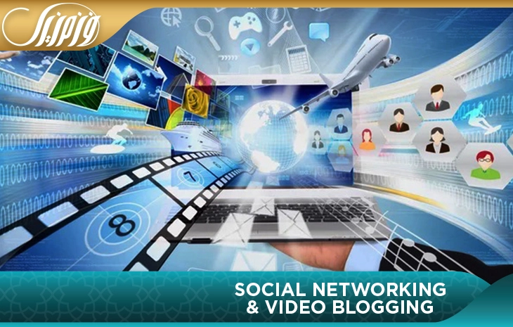 Social Networking  Video Blogging